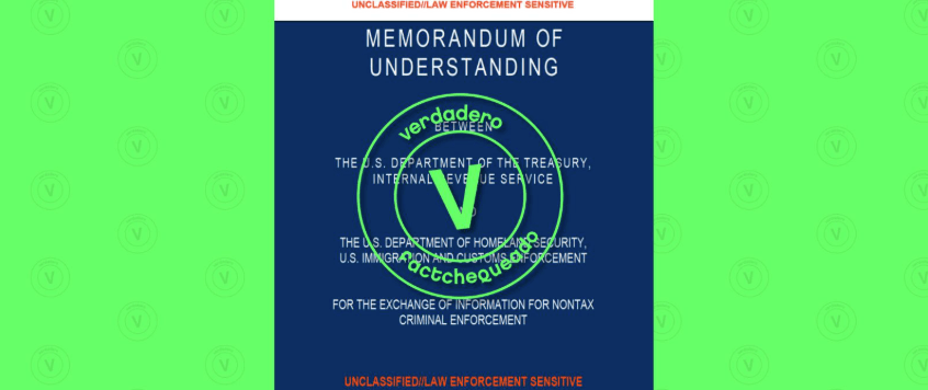 Sí, el IRS firmó un acuerdo con ICE para compartir información sobre algunos&nbsp;inmigrantes